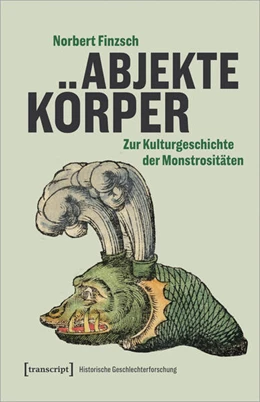 Abbildung von Finzsch | Abjekte Körper | 1. Auflage | 2024 | 17 | beck-shop.de