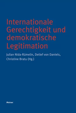 Abbildung von Nida-Rümelin / Daniels | Internationale Gerechtigkeit und demokratische Legitimation | 1. Auflage | 2019 | beck-shop.de