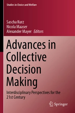 Abbildung von Kurz / Maaser | Advances in Collective Decision Making | 1. Auflage | 2024 | beck-shop.de