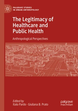 Abbildung von Pardo / Prato | The Legitimacy of Healthcare and Public Health | 1. Auflage | 2024 | beck-shop.de