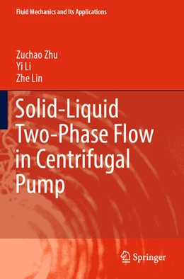 Abbildung von Zhu / Li | Solid-Liquid Two-Phase Flow in Centrifugal Pump | 1. Auflage | 2024 | beck-shop.de