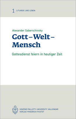Abbildung von Saberschinsky | Gott – Welt – Mensch | 1. Auflage | 2024 | 1 | beck-shop.de