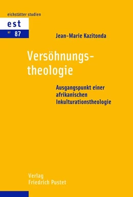 Abbildung von Kazitonda | Versöhnungstheologie | 1. Auflage | 2024 | 87 | beck-shop.de