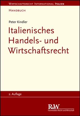 Abbildung von Kindler | Italienisches Handels- und Wirtschaftsrecht | 2. Auflage | 2016 | beck-shop.de