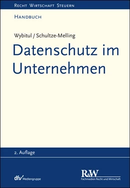 Abbildung von Wybitul / Schultze-Melling | Datenschutz im Unternehmen | 2. Auflage | 2016 | beck-shop.de