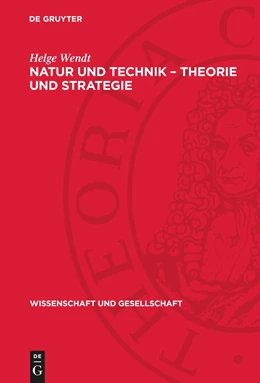 Abbildung von Wendt | Natur und Technik - Theorie und Strategie | 1. Auflage | 1976 | beck-shop.de