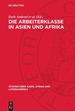 Abbildung von Andexel et al. | Die Arbeiterklasse in Asien und Afrika | 1. Auflage | 1974 | beck-shop.de