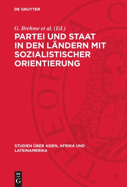Abbildung von Brehme et al. | Partei und Staat in den Ländern mit sozialistischer Orientierung | 1. Auflage | 1974 | beck-shop.de