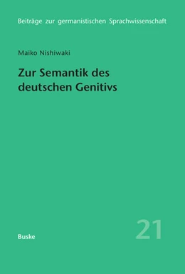 Abbildung von Nishiwaki | Zur Semantik des deutschen Genitivs | 1. Auflage | 2016 | beck-shop.de