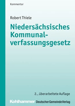 Abbildung von Thiele / Trips | Niedersächsisches Kommunalverfassungsgesetz | 2. Auflage | 2017 | beck-shop.de