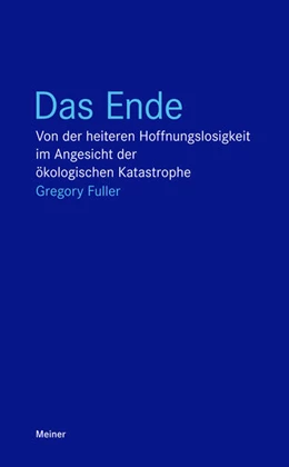 Abbildung von Fuller | Das Ende | 2. Auflage | 2017 | beck-shop.de