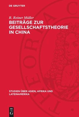 Abbildung von Müller | Beiträge zur Gesellschaftstheorie in China | 1. Auflage | 1976 | beck-shop.de