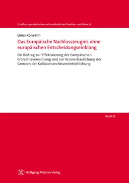 Abbildung von Konvalin | Das Europäische Nachlasszeugnis ohne europäischen Entscheidungseinklang | 1. Auflage | 2018 | beck-shop.de