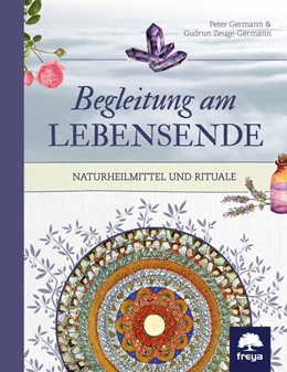 Abbildung von Germann / Zeuge-Germann | Begleitung am Lebensende | 1. Auflage | 2018 | beck-shop.de