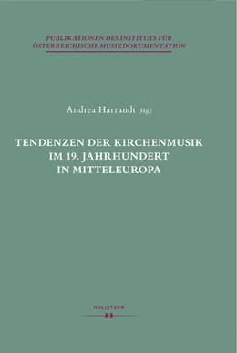 Abbildung von Harrandt | Tendenzen der Kirchenmusik im 19. Jahrhundert in Mitteleuropa | 1. Auflage | 2018 | beck-shop.de