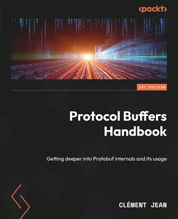 Abbildung von Jean | Protocol Buffers Handbook | 1. Auflage | 2024 | beck-shop.de