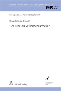 Abbildung von Brazerol / Wolf | Der Erbe als Willensvollstrecker | 1. Auflage | 2018 | beck-shop.de
