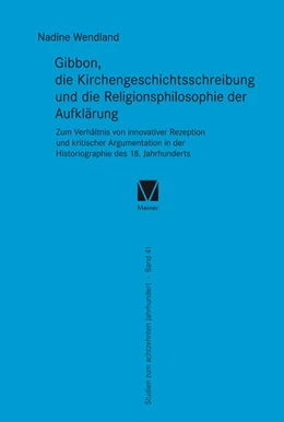 Abbildung von Wendland | Gibbon, die Kirchengeschichtsschreibung und die Religionsphilosophie der Aufklärung | 1. Auflage | 2019 | beck-shop.de