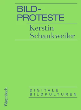 Abbildung von Schankweiler | Bildproteste | 1. Auflage | 2019 | beck-shop.de