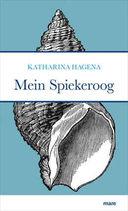 Abbildung von Hagena | Mein Spiekeroog | 1. Auflage | 2020 | beck-shop.de