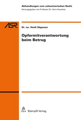 Abbildung von Sägesser | Opfermitverantwortung beim Betrug | 1. Auflage | 2014 | beck-shop.de