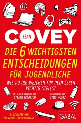 Abbildung von Covey | Die 6 wichtigsten Entscheidungen für Jugendliche | 6. Auflage | 2020 | beck-shop.de