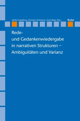 Abbildung von Engelberg | Rede- und Gedankenwiedergabe in narrativen Strukturen - Ambiguitäten und Varianz | 1. Auflage | 2019 | beck-shop.de