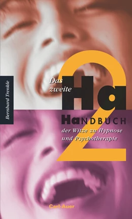 Abbildung von Trenkle | Das zweite Ha-Handbuch der Witze zu Hypnose und Psychotherapie | 5. Auflage | 2025 | beck-shop.de