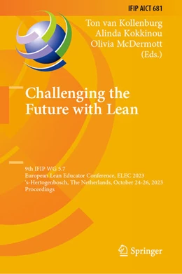 Abbildung von van Kollenburg / Kokkinou | Challenging the Future with Lean | 1. Auflage | 2024 | beck-shop.de