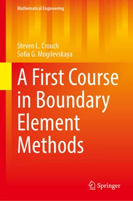 Abbildung von Crouch / Mogilevskaya | A First Course in Boundary Element Methods | 1. Auflage | 2024 | beck-shop.de