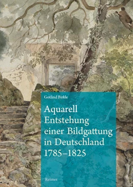 Abbildung von Birkle | Aquarell – Entstehung einer Bildgattung in Deutschland 1785–1825 | 1. Auflage | 2025 | beck-shop.de