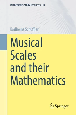 Abbildung von Schüffler | Musical Scales and their Mathematics | 1. Auflage | 2025 | beck-shop.de