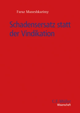 Abbildung von Maneshkarimy | Schadensersatz statt der Vindikation | 1. Auflage | 2024 | beck-shop.de