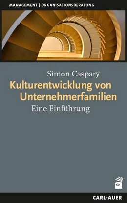 Abbildung von Caspary | Kulturentwicklung von Unternehmerfamilien | 1. Auflage | 2024 | beck-shop.de