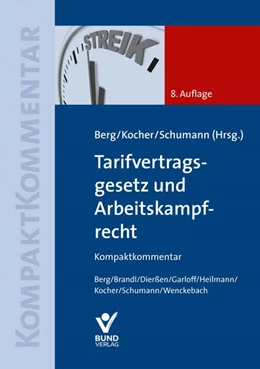 Abbildung von Berg / Kocher | Tarifvertragsgesetz und Arbeitskampfrecht | 8. Auflage | 2025 | beck-shop.de