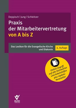Abbildung von Bohlender / Deppisch | Praxis der Mitarbeitervertretung von A bis Z | 6. Auflage | 2025 | beck-shop.de