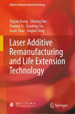 Abbildung von Dong / Yan | Laser Additive Remanufacturing and Life Extension Technology | 1. Auflage | 2026 | beck-shop.de