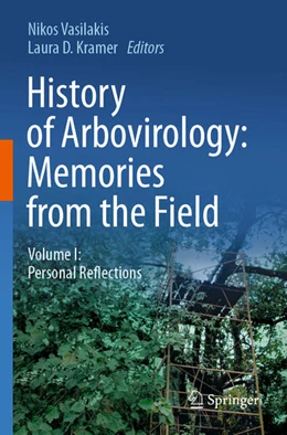 Abbildung von Vasilakis / Kramer | History of Arbovirology: Memories from the Field | 1. Auflage | 2024 | beck-shop.de