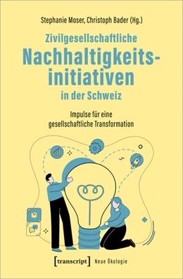 Abbildung von Moser / Bader | Zivilgesellschaftliche Nachhaltigkeitsinitiativen in der Schweiz | 1. Auflage | 2025 | 13 | beck-shop.de