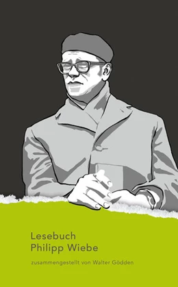 Abbildung von Wiebe | Lesebuch Philipp Wiebe | 1. Auflage | 2024 | beck-shop.de