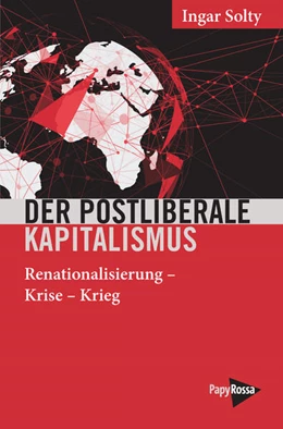 Abbildung von Solty | Der postliberale Kapitalismus | 1. Auflage | 2025 | beck-shop.de