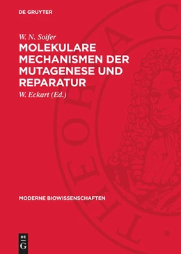 Abbildung von Soifer / Eckart | Molekulare Mechanismen der Mutagenese und Reparatur | 1. Auflage | 1976 | beck-shop.de