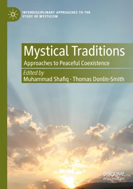 Abbildung von Shafiq / Donlin-Smith | Mystical Traditions | 1. Auflage | 2024 | beck-shop.de