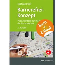 Abbildung von Dietel | Barrierefrei-Konzept, 2. Auflage - mit E-Book (PDF) | 2. Auflage | 2025 | beck-shop.de