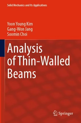 Abbildung von Kim / Jang | Analysis of Thin-Walled Beams | 1. Auflage | 2024 | beck-shop.de