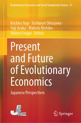 Abbildung von Yagi / Shiozawa | Present and Future of Evolutionary Economics | 1. Auflage | 2024 | 31 | beck-shop.de