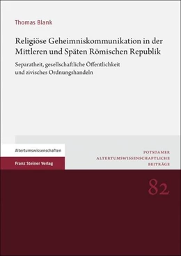 Abbildung von Blank | Religiöse Geheimniskommunikation in der Mittleren und Späten Römischen Republik | 1. Auflage | 2024 | beck-shop.de