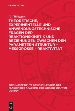 Abbildung von Schirmer / Öhlmann | Theoretische, experimentelle und anwendungstechnische Fragen der Reaktionskinetik und Beziehungen zwischen den Parametern Struktur - Meßgröße - Reaktivität | 1. Auflage | 1973 | beck-shop.de