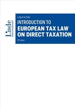 Abbildung von Lang / Pistone | Introduction to European Tax Law on Direct Taxation | 8. Auflage | 2024 | beck-shop.de
