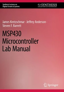 Abbildung von Kretzschmar / Anderson | MSP430 Microcontroller Lab Manual | 1. Auflage | 2024 | beck-shop.de